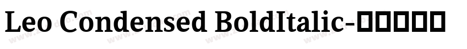 Leo Condensed BoldItalic字体转换